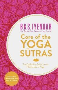 bokomslag Core of the Yoga Sutras