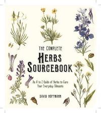 bokomslag The Complete Herbs Sourcebook