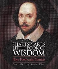 bokomslag Shakespeares Little Book of Wisdom