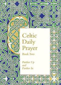 bokomslag Celtic Daily Prayer: Book Two