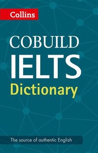 bokomslag Collins Cobuild IELTS Dictionary