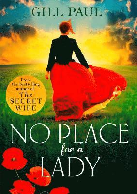 Gill Paul - No Place For A Lady, Häftad