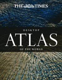 bokomslag The Times Desktop Atlas of the World