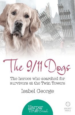 bokomslag The 9/11 Dogs