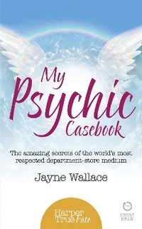 bokomslag My Psychic Casebook