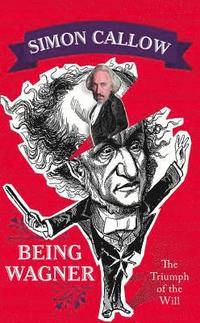 bokomslag Being Wagner