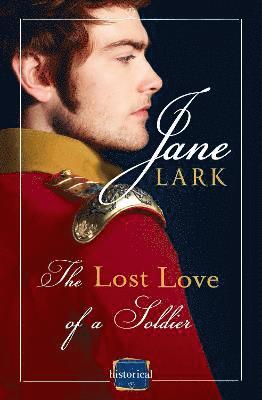 Lark, J: Lost Love of a Soldier