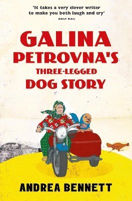 bokomslag Galina Petrovna's Three-Legged Dog Story