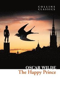 bokomslag The Happy Prince and Other Stories