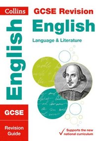 bokomslag GCSE 9-1 English Language and Literature Revision Guide