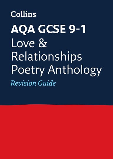 Collins GCSE - AQA Poetry Anthology Love and Relationships Revision Guide, Häftad