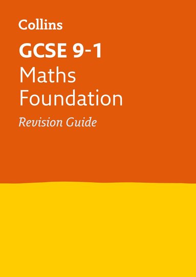 Collins GCSE - GCSE 9-1 Maths Foundation Revision Guide, Häftad