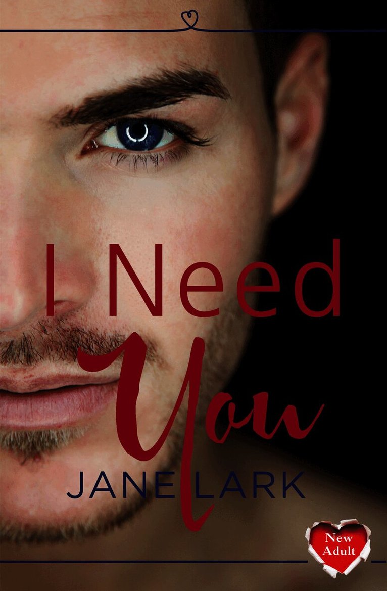 Jane Lark - I Need You, Häftad