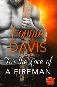 bokomslag For the Love of a Fireman