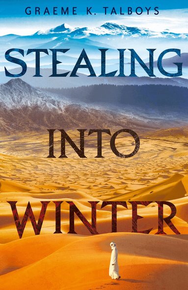 Graeme K. Talboys - Stealing Into Winter, Häftad