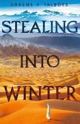 Stealing Into Winter 1