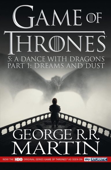 George R. R. Martin - Dance with Dragons: Part 1 Dreams and Dust, Häftad