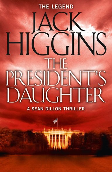 Jack Higgins - President’s Daughter, Häftad