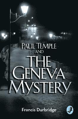 Paul Temple and the Geneva Mystery 1