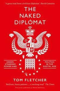 bokomslag The Naked Diplomat