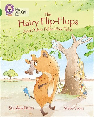 The Hairy Flip-Flops and other Fulani Folk Tales 1