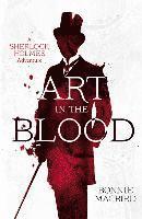 bokomslag Art in the Blood: A Sherlock Holmes Adventure