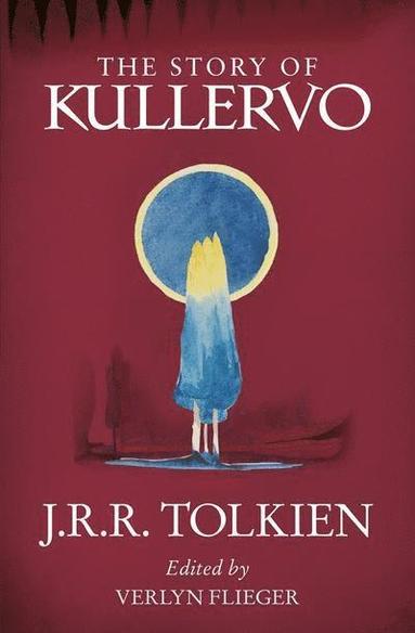 bokomslag The Story of Kullervo