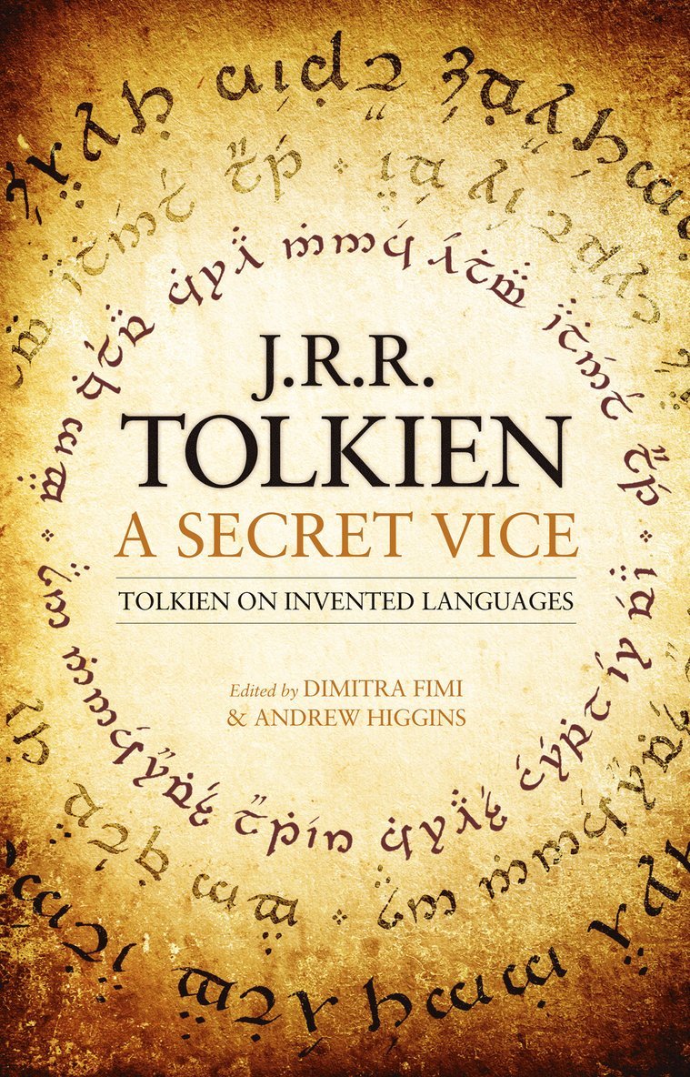 J. R. R. Tolkien, Dimitra Fimi, Andrew Higgins - Secret Vice, Inbunden