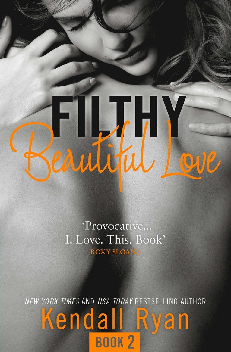 Filthy Beautiful Love 1