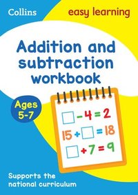 bokomslag Addition and Subtraction Workbook Ages 5-7