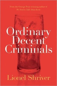 bokomslag Ordinary Decent Criminals