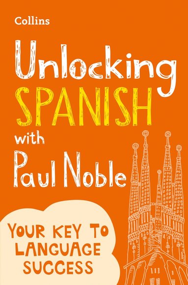 bokomslag Unlocking Spanish with Paul Noble