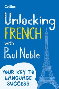 bokomslag Unlocking French with Paul Noble