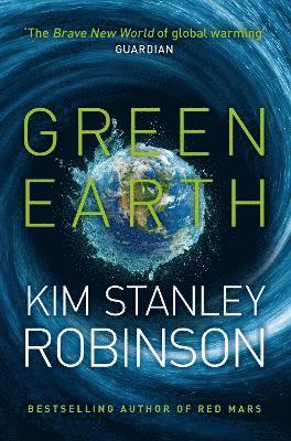 Kim Stanley Robinson - Green Earth, Häftad