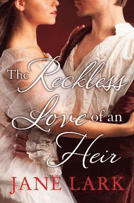 Lark, J: Reckless Love of an Heir