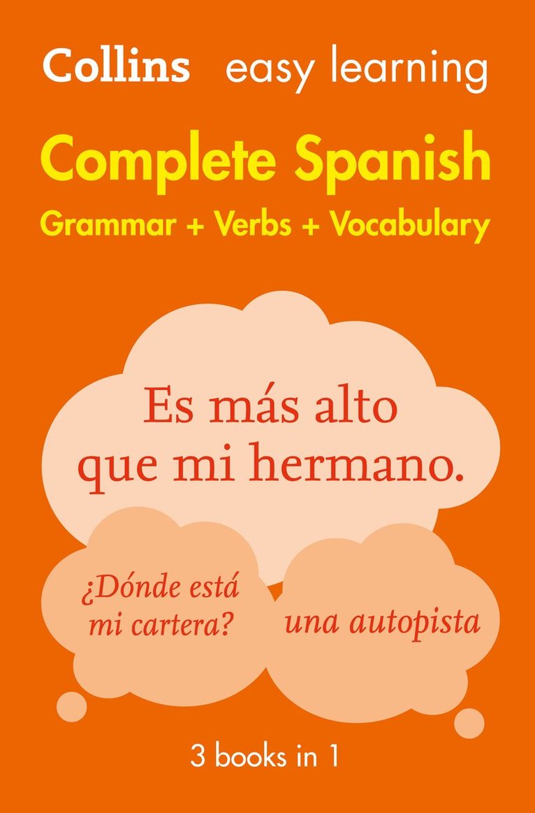 Easy Learning Spanish Complete Grammar, Verbs and Vocabulary (3 books in 1) 1