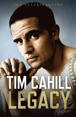 Tim Cahill - Legacy, Inbunden