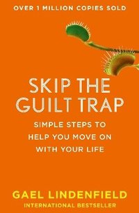 bokomslag Skip the Guilt Trap