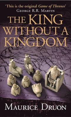 bokomslag Druon, M: King Without a Kingdom