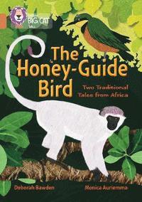 bokomslag The Honey-Guide Bird: Two Traditional Tales from Africa
