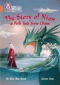 bokomslag The Story of Nian: a Folk Tale from China