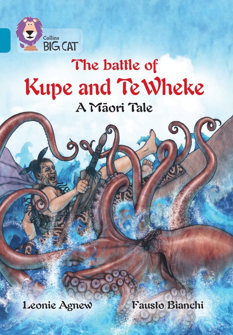 Leonie Agnew - Battle of Kupe and Te Wheke: A Māori Tale, Häftad