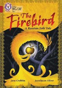 bokomslag The Firebird: A Russian Folk Tale