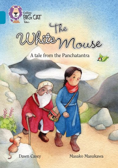 Dawn Casey - White Mouse: A Folk Tale from The Panchatantra, Häftad