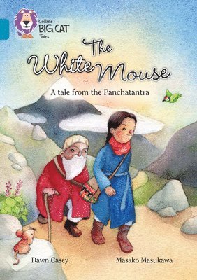 White Mouse: A Folk Tale from The Panchatantra