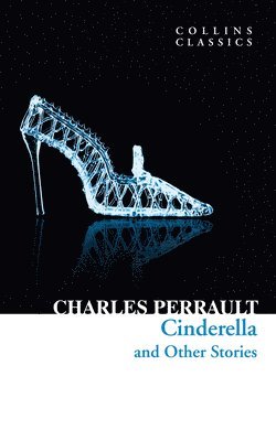 Cinderella and Other Stories