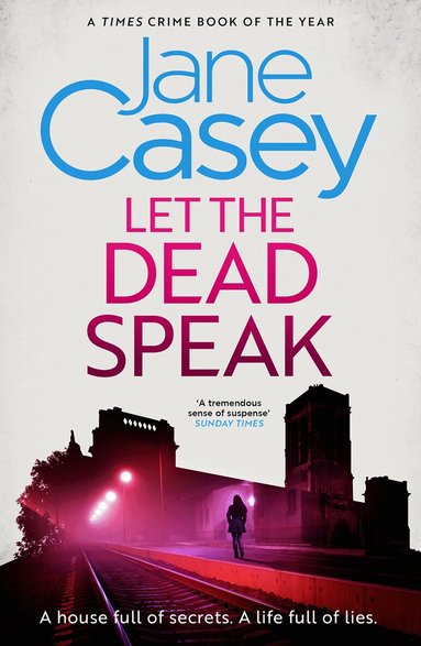 Jane Casey - Let the Dead Speak, Häftad