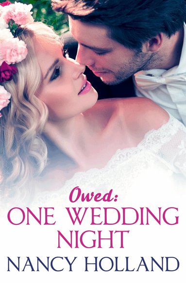 Nancy Holland - Owed: One Wedding Night, Häftad