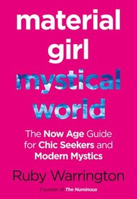 bokomslag Material Girl, Mystical World