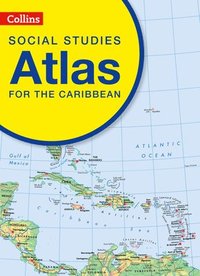 bokomslag Collins Social Studies Atlas for the Caribbean